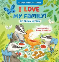 Cover image for I Love My Family (Clever Family Stories)