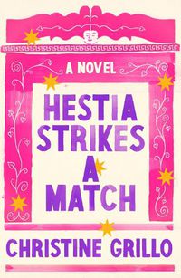 Cover image for Hestia Strikes a Match