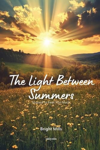 Cover image for The Light Between Summers
