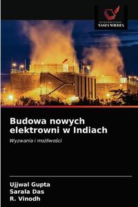 Cover image for Budowa nowych elektrowni w Indiach