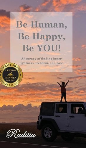 Cover image for Be Human, Be Happy, Be YOU!