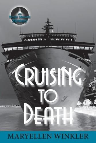 Cover image for Cruising to Death: An Emily Menotti Mystery