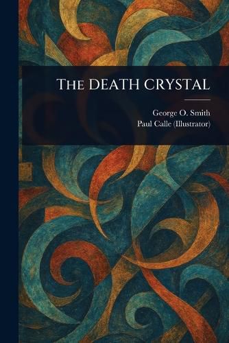 Cover image for The DEATH CRYSTAL