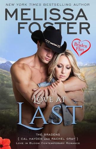 Cover image for Love at Last (A Braden Flirt)