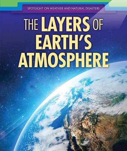 Cover image for The Layers of Earth's Atmosphere