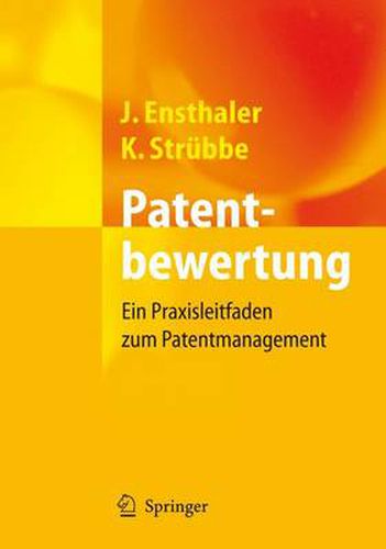 Cover image for Patentbewertung: Ein Praxisleitfaden zum Patentmanagement