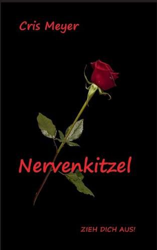 Cover image for Nervenkitzel: Zieh dich aus