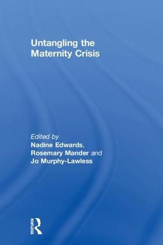 Cover image for Untangling the Maternity Crisis