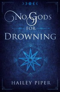Cover image for No Gods For Drowning