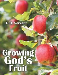 Cover image for Growing God's Fruit