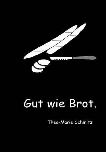 Cover image for Gut wie Brot.