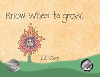 Cover image for Know When to Grow