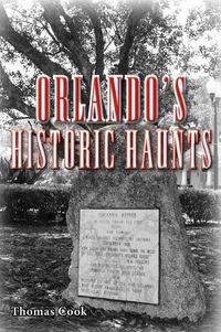 Cover image for Orlando's Historic Haunts