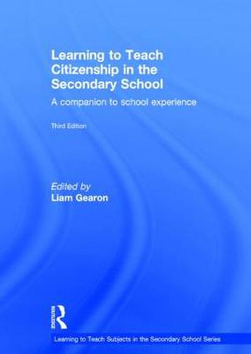 Cover image for Learning to Teach Citizenship in the Secondary School: A companion to school experience