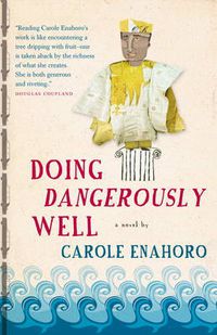 Cover image for Doing Dangerously Well