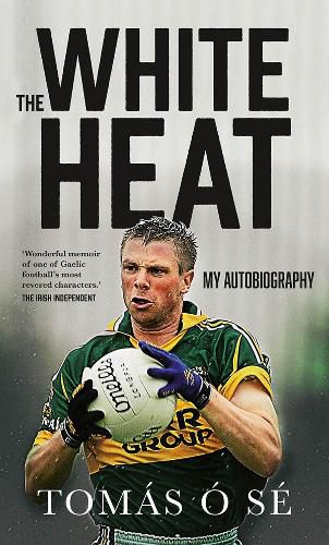 Cover image for The White Heat: My Autobiography