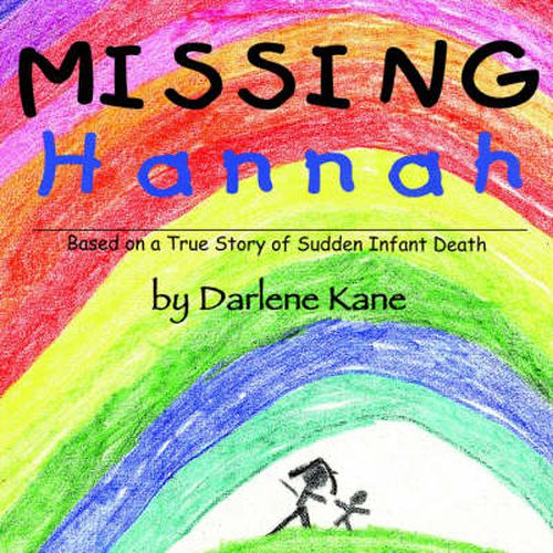 Cover image for Missing Hannah: Based on a True Story of Sudden Infant Death