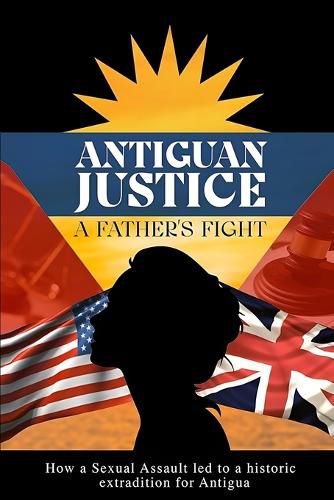 Cover image for Antiguan Justice