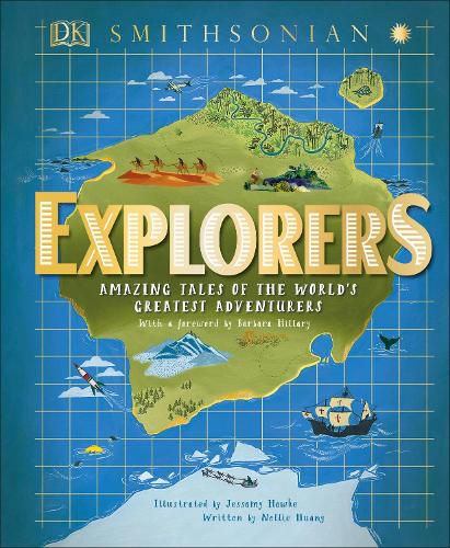 Cover image for Explorers: Amazing Tales of the World's Greatest Adventures