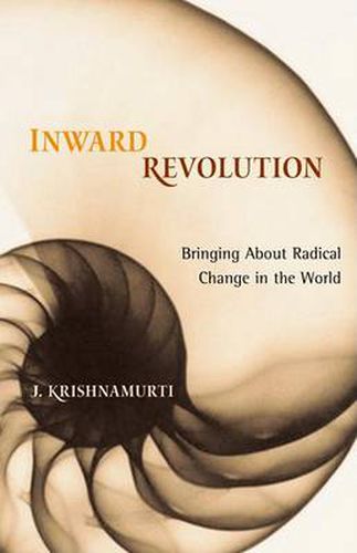 Inward RE: Bringing About Radical Change in the World