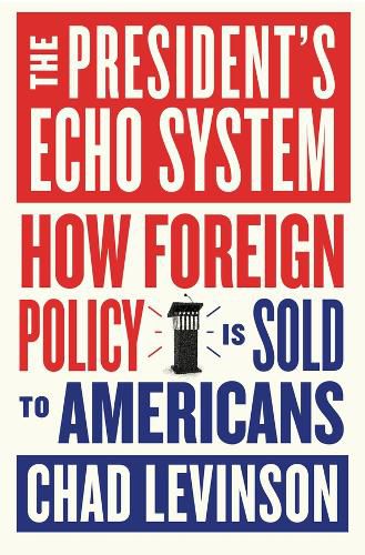 Cover image for The President's Echo System