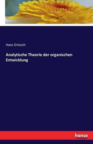 Cover image for Analytische Theorie der organischen Entwicklung