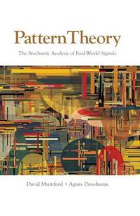 Cover image for Pattern Theory: The Stochastic Analysis of Real-World Signals