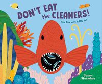 Cover image for Don't Eat the Cleaners!