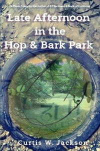 Cover image for Late Afternoon in the Hop and Bark Park