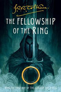 Cover image for The Fellowship of the Ring: Being the First Part of the Lord of the Rings