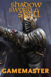 Cover image for Shadow, Sword & Spell: Gamemaster