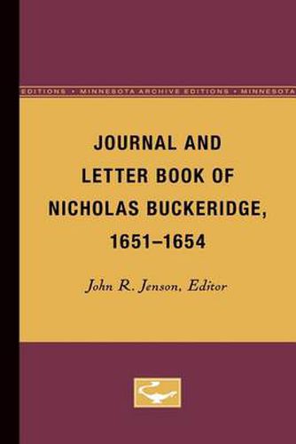 Cover image for Journal and Letter Book of Nicholas Buckeridge, 1651-1654