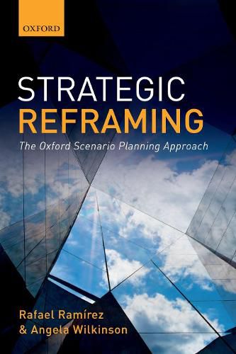 Cover image for Strategic Reframing: The Oxford Scenario Planning Approach