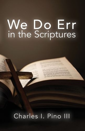 Cover image for We Do Err in the Scriptures