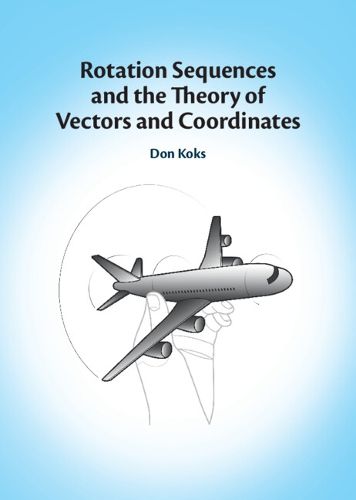 Cover image for Rotation Sequences and the Theory of Vectors and Coordinates