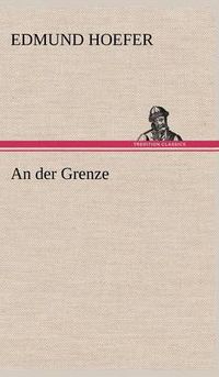 Cover image for An Der Grenze