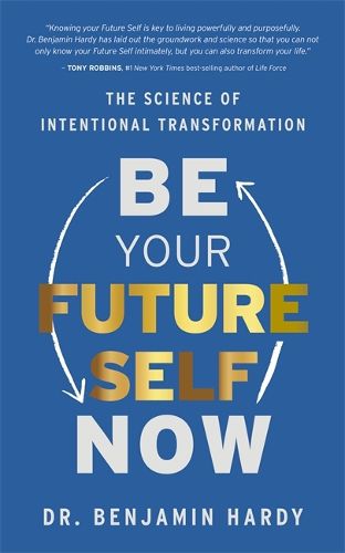 Cover image for Be Your Future Self Now