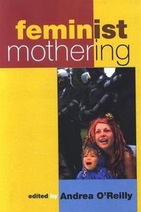 Cover image for Feminist Mothering