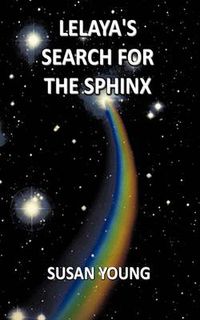 Cover image for Lelaya's Search for the Sphinx