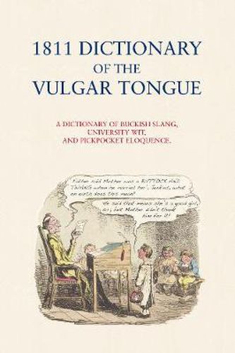 Cover image for 1811 Dictionary of the Vulgar Tongue