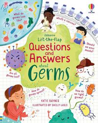 Cover image for Lift-the-flap Questions and Answers about Germs