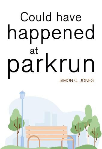 Cover image for Could Have Happened at parkrun