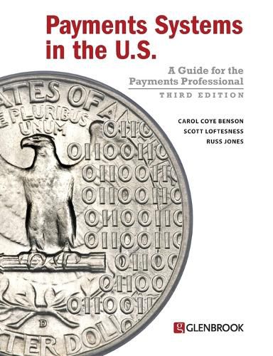 Payments Systems in the U.S.: A Guide for the Payments Professional