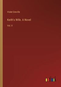 Cover image for Keith's Wife. A Novel