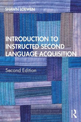 Introduction to Instructed Second Language Acquisition