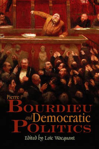 Cover image for Pierre Bourdieu and Democratic Politics: The Mystery of Ministry