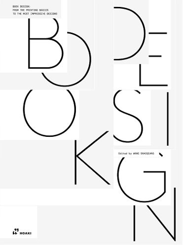 Cover image for Book Design: From the Basics to the most Impressive Designs