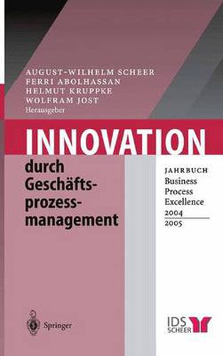 Cover image for Innovation Durch Geschaftsprozessmanagement: Jahrbuch Business Process Excellence 2004/2005