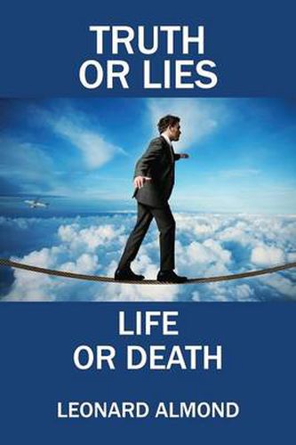 Cover image for Truth or Lies, Life or Death