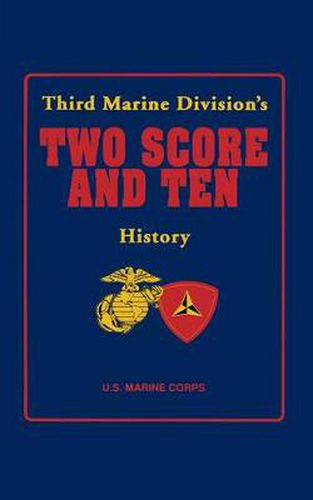 Cover image for Third Marine Division's Two Score and Ten History